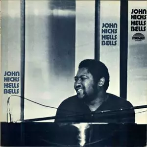 HELLS BELLS/JOHN HICKS/ジョン・ヒックス｜JAZZ｜ディスクユニオン