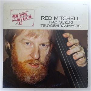 RED MITCHELL / レッド・ミッチェル / ベース・クラブ
