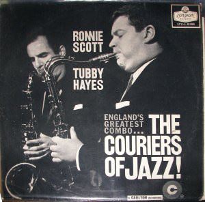 TUBBY HAYES / タビー・ヘイズ / COURIERS OF JAZZ