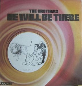 BROTHERS / HE WILL BE THERE