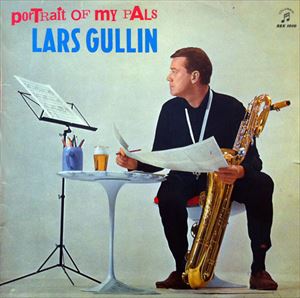 LARS GULLIN / ラーシュ・グリン / PORTRAIT OF PALS
