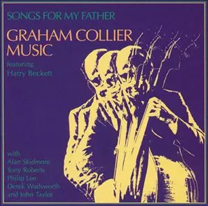 GRAHAM COLLIER / グラハム・コリアー / SONGS FOR MY FATHER