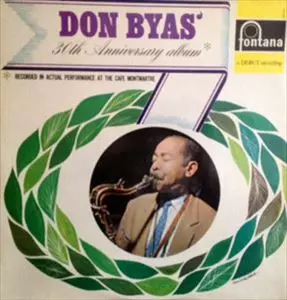 DON BYAS / ドン・バイアス / 30TH ANNIVERSARY ALBUM