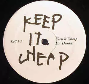 DR.DUNKS / KEEP IT CHEAP / NO P'S