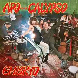 EMBRYO / エンブリオ / APO CALYPSO