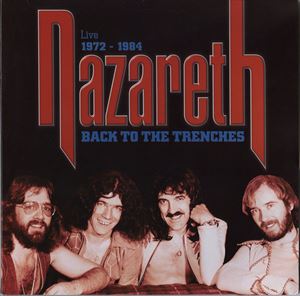NAZARETH / ナザレス / BACK TO THE TRENCHES LIVE 1972-1984