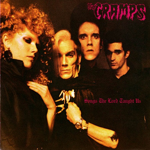 CRAMPS / SONGS THE LORD TAUGHT US