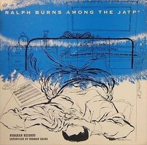RALPH BURNS / ラルフ・バーンズ / RALPH BURNS AMONG THE JATPS