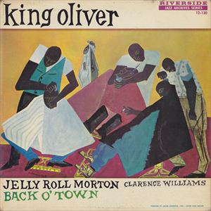 KING OLIVER / キング・オリヴァー商品一覧｜JAZZ｜ディスクユニオン