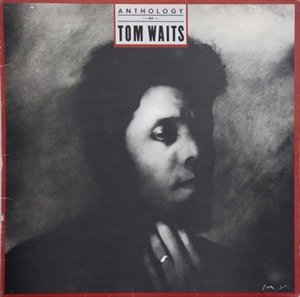 TOM WAITS / トム・ウェイツ / アンソロジー・オブ・トム・ウェイツ