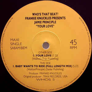 FRANKIE KNUCKLES / フランキー・ナックルズ / YOUR LOVE / BABY WANTS TO RIDE
