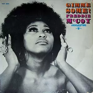 FREDDIE MCCOY / フレディ・マッコイ / GIMME SOME!