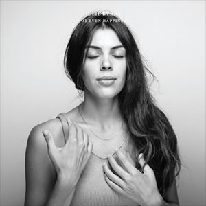 JULIE BYRNE / ジュリー・バーン / NOT EVEN HAPPINESS