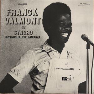 FRANCK VALMONT / フランク・ヴァルモン / FRANCK VALMONT ET SYNCRO RHYTMIC ECLECTIC LANGUAGE