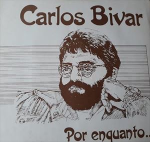 CARLOS BIVAR / POR ENQUANTO (7インチシングル)-