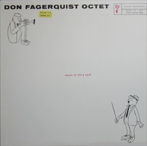 DON FAGERQUIST / ドン・ファガーキスト / MUSIC TO FILL A VOID - EIGHT BY EIGHT