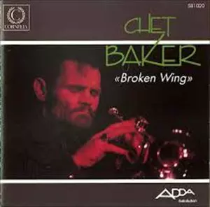 CHET BAKER / チェット・ベイカー / BROKEN WING