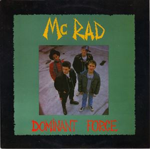 MCRAD / マックラッド / DOMINANT FORCE