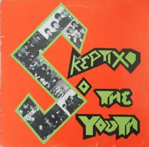 SKEPTIX / スケプティックス / ...SO THE YOUTH