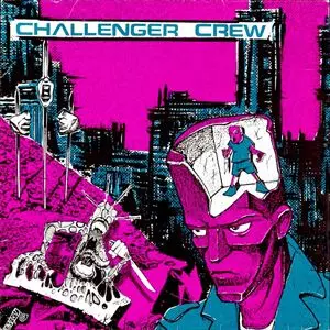 CHALLENGER CREW / SPLIT LP