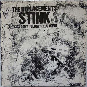 REPLACEMENTS / リプレイスメンツ / STINK