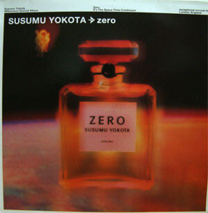 SUSUMU YOKOTA / ススム・ヨコタ / ZERO