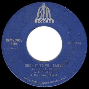 MITCH RYDER & THE DETROIT WHEELS / ミッチ・ライダー・アンド・デトロイト・ホイールズ / SOCK IT TO ME - BABY! / I NEVER HAD IT BETTER