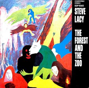 STEVE LACY / FOREST AND THE ZOO
