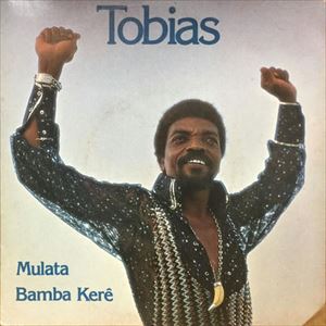 TOBIAS. / MULATA / BAMBA KERE