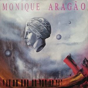 MONIQUE ARAGAO / モニーキ・アラガォン / MONIQUE ARAGAO