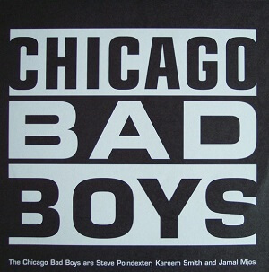 CHICAGO BAD BOYS / CHICAGO BAD BOYS
