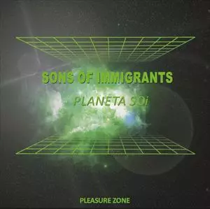 SONS OF IMMIGRANTS / PLANETA SOI