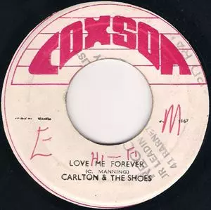 CARLTON & THE SHOES / カールトン・アンド・ザ・シューズ / LOVE ME FOREVER