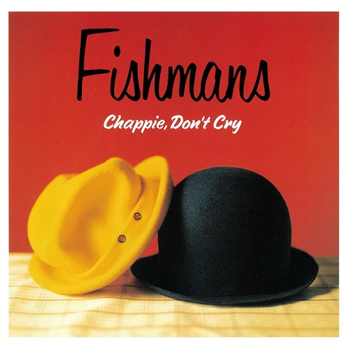 Fishmans / フィッシュマンズ / "Chappie, Don't Cry(LP)"