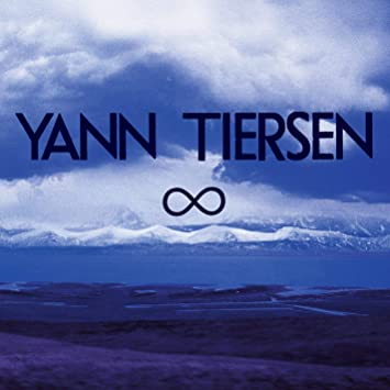 YANN TIERSEN / ヤン・ティルセン / INFINITY