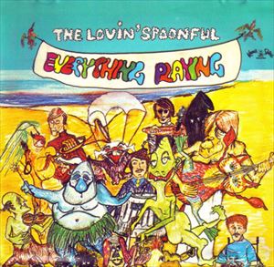 LOVIN' SPOONFUL / ラヴィン・スプーンフル / EVERYTHING PLAYING
