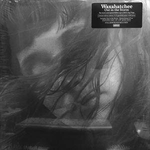 WAXAHATCHEE / ワクサハッチー / OUT IN THE STORM
