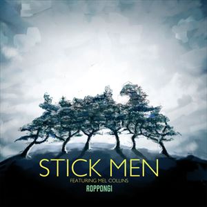 STICK MEN  (PROG: UK) / スティック・メン / ROPPONGI