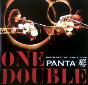 PANTA / パンタ / MARCH 2005 ONE DOUBLE TOUR