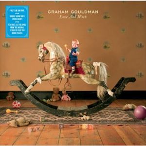 GRAHAM GOULDMAN / グラハム・グールドマン / LOVE AND WORK