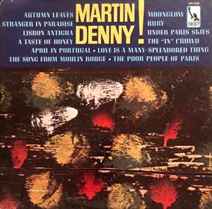 MARTIN DENNY / マーティン・デニー / MARTIN DENNY!