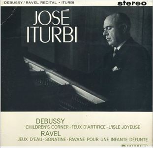 JOSE ITURBI / ホセ・イトゥルビ / PLAYS DEBUSSY & RAVEL