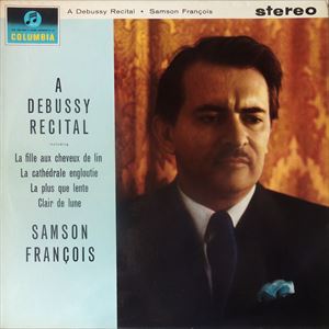 SAMSON FRANCOIS / サンソン・フランソワ / DEBUSSY:PIANO WORKS