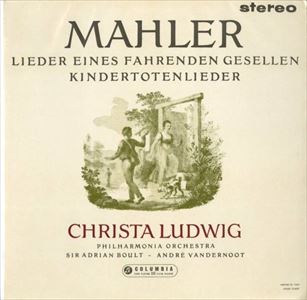 CHRISTA LUDWIG / クリスタ・ルートヴィヒ / MAHLER:LIEDER EINES FAHRENDEN GESELLEN