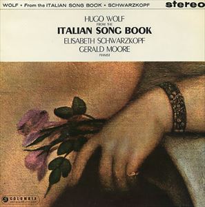 ELISABETH SCHWARZKOPF / エリーザベト・シュワルツコップ  / WOLF:25 SONGS FROM ITALIAN SONGBOOK