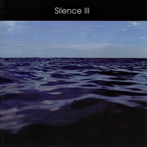 SILENCE (NAMLOOK) / SILENCE III 