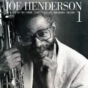 JOE HENDERSON / ジョー・ヘンダーソン / ステイト・オブ・テナーVOL.1