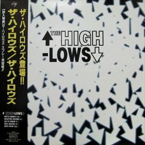 THE HIGH-LOWS / ザ・ハイロウズ / THE HIGH-LOWS
