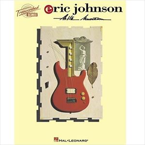 ERIC JOHNSON / エリック・ジョンソン / 楽譜 ERIC JOHNSON