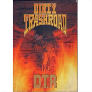 D.T.R (DIRTY TRASHROAD) / ダーティー・トラッシュロード (D.T.R) / 楽譜 D.T.R.